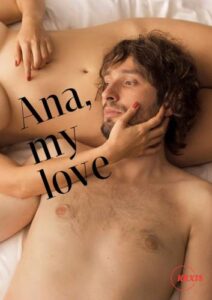 Ana, My Love (Ana, mon amour) (2024)