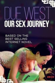 Due West: Our Sex Journey (2024)