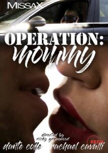 Operation: Mommy MissaX (2024)