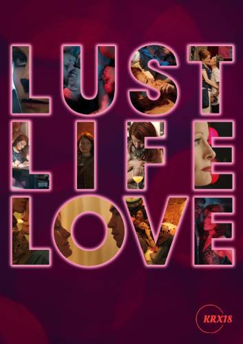 Lust Life Love (2023)