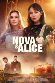 Nova & Alice (2025)